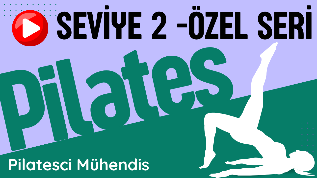 Özel Pilates Serisi  (2 ay) 1.800 yerine 1.100 ₺🌸 24 DERS